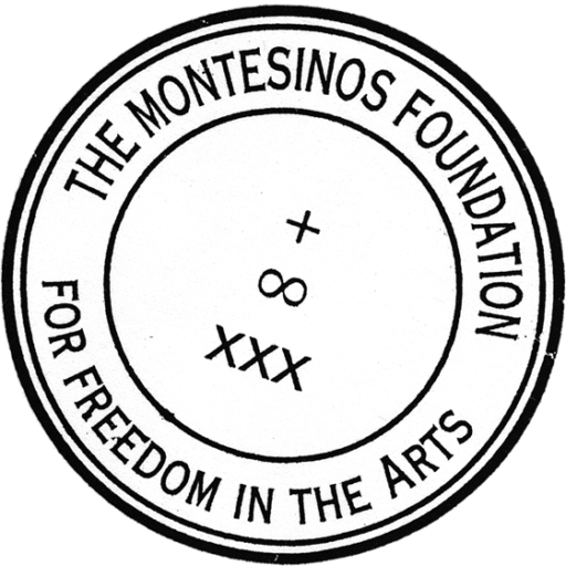 THE MONTESINOS FOUNDATION - FOR FREEDOM IN THE ARTS